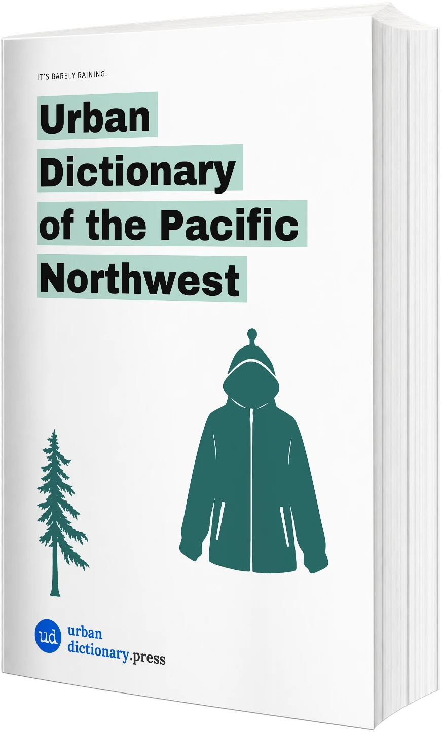 Urban Dictionary of the Pacific Northwest paperback