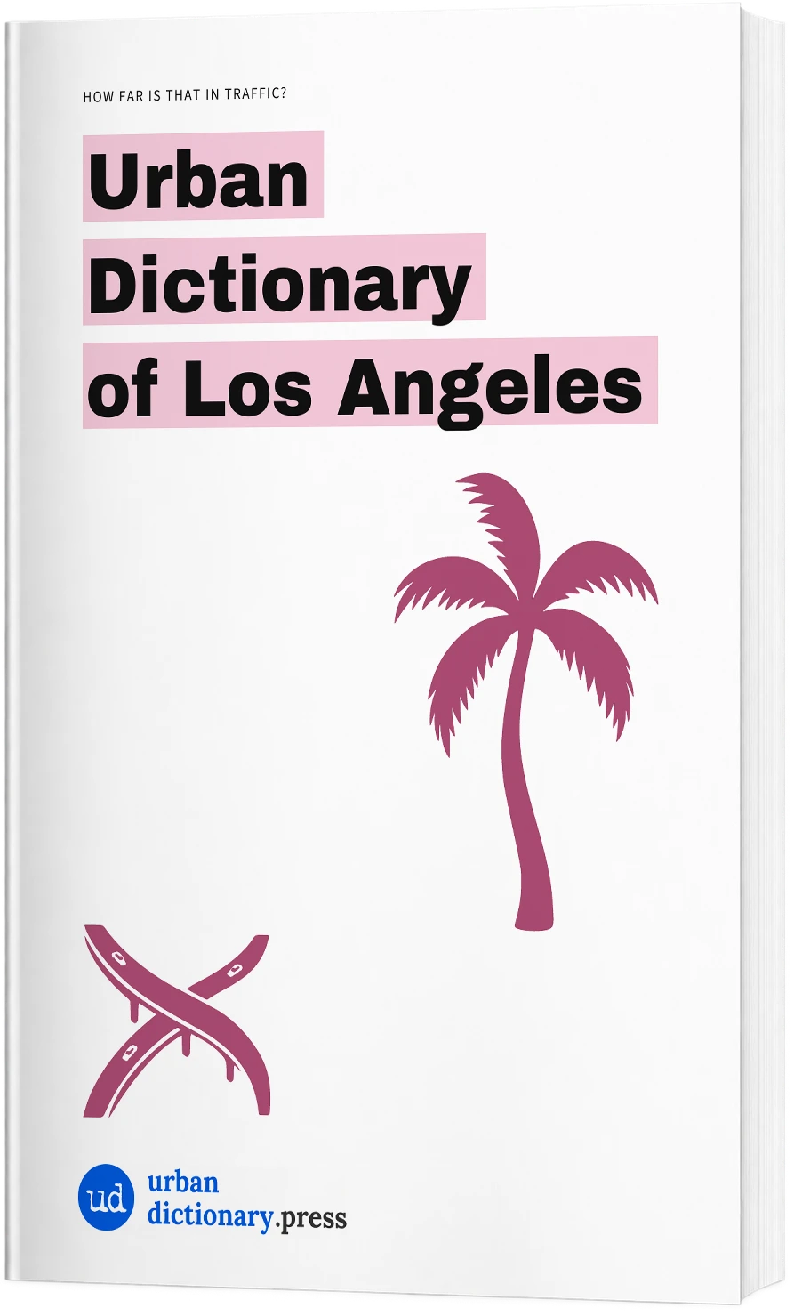 Urban Dictionary of Los Angeles paperback
