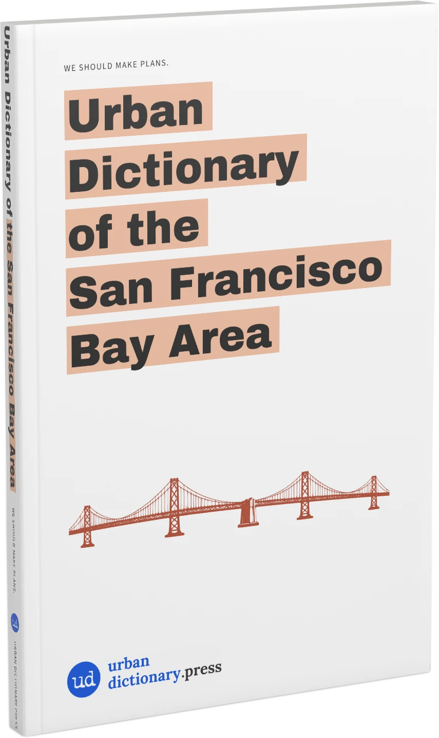 Three-dimensional cover of Urban Dictionary of the San Francisco Bay Area