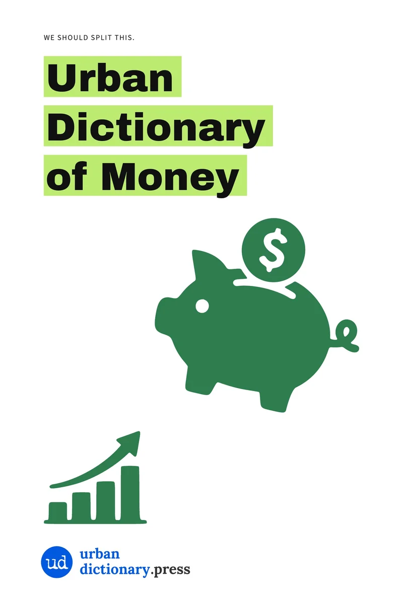 Urban Dictionary of Money